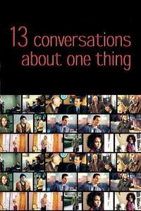 Thirteen Conversations About One Thing - Poster
