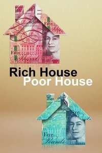 Rich House  Poor House - Poster