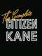 The Complete Citizen Kane