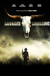 Savages Crossing - Poster
