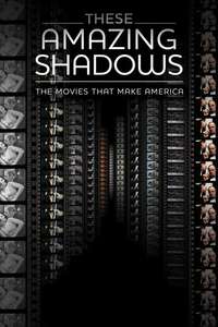 These Amazing Shadows - Poster