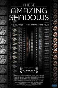 These Amazing Shadows - Poster