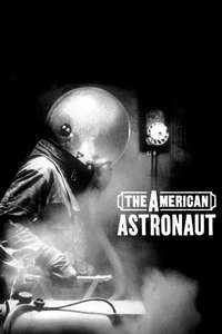 The American Astronaut - Poster