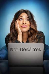 Not Dead Yet - Posters