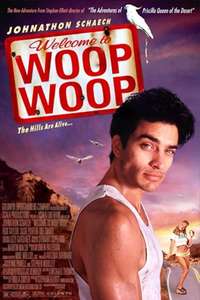 Welcome to Woop Woop - Poster