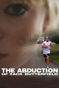 The Abduction of Zack Butterfield - Poster