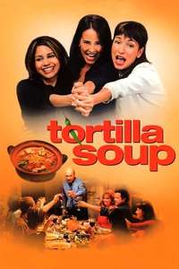 Tortilla Soup - Poster
