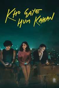 Kho Gaye Hum Kahan - Poster