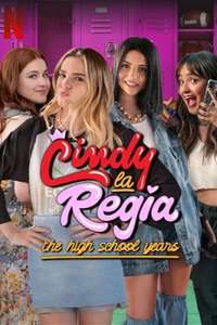 Cindy la Regina: The High School Years - Poster