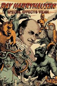 Ray Harryhausen: Special Effects Titan - Poster