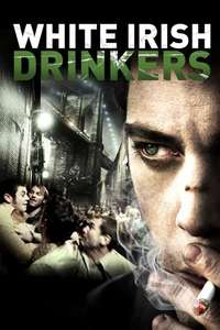 White Irish Drinkers - Poster