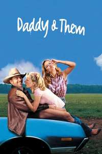 Daddy and Them - Poster