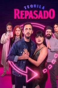 Tequila Re-Pasado - Poster