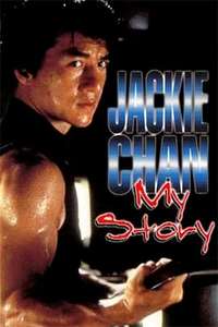 Jackie Chan: My Story - Poster