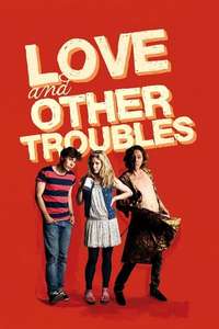 Love and Other Troubles - Poster