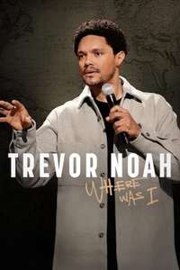 Trevor Noah: Where Was I - Posters