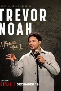 Trevor Noah: Where Was I - Posters