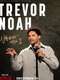 Trevor Noah: Where Was I