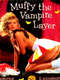 Muffy the Vampire Layer