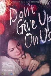 Don't Give Up On Us