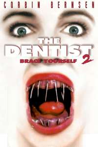 The Dentist 2: Brace Yourself - Poster