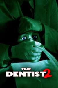 The Dentist 2: Brace Yourself - Poster