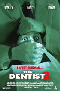 The Dentist 2: Brace Yourself - Poster