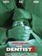 The Dentist 2: Brace Yourself