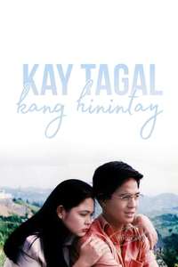 Kay Tagal Kang Hinintay - Poster