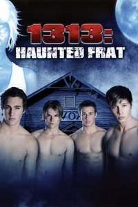 1313: Haunted Frat - Poster