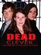 Dead Clever: The Life and Crimes of Julie Bottomley