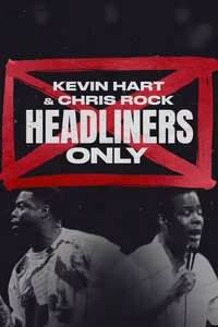 Kevin Hart & Chris Rock: Headliners Only - Posters