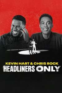 Kevin Hart & Chris Rock: Headliners Only - Posters