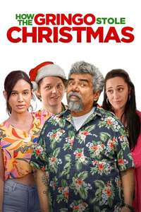 How the Gringo Stole Christmas - Poster