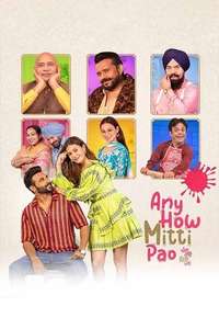 Any How Mitti Pao - Poster