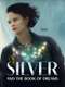 Silver and the Book of Dreams