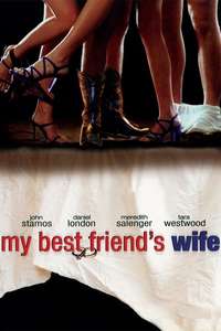 My Best Friend's Wife - Poster