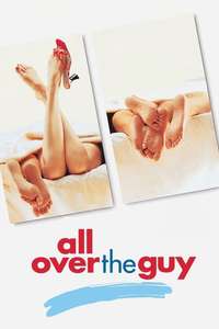 All Over the Guy - Poster