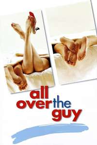 All Over the Guy - Poster