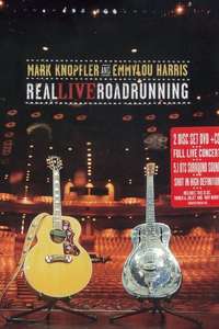 Mark Knopfler and Emmylou Harris: Real Live Roadrunning - Poster
