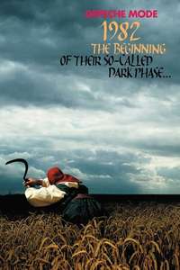 Depeche Mode 1982 : The beginning of their so-called dark phase - Poster