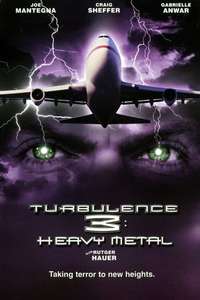 Turbulence 3: Heavy Metal - Poster