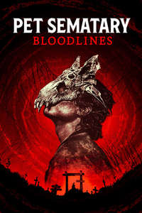 Pet Sematary: Bloodlines - Posters