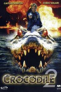 Crocodile 2: Death Swamp - Poster