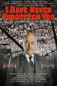 I Have Never Forgotten You: The Life & Legacy of Simon Wiesenthal - Poster