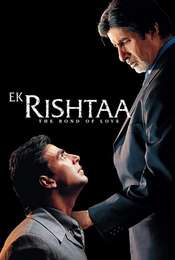 Ek Rishtaa - The Bond of Love