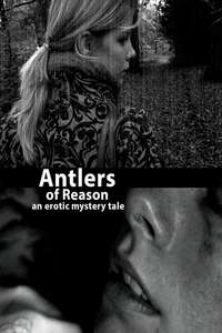 Antlers of Reason - Poster