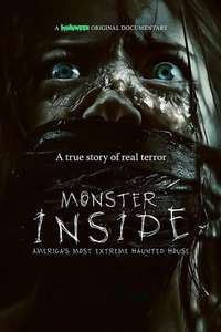 Monster Inside: America's Most Extreme Haunted House - Posters