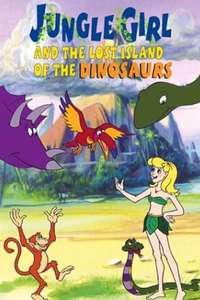 Jungle Girl and the Lost Island of Dinosaurs - Poster