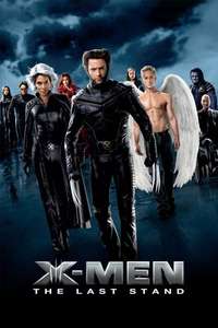 X-Men: The Last Stand - Posters